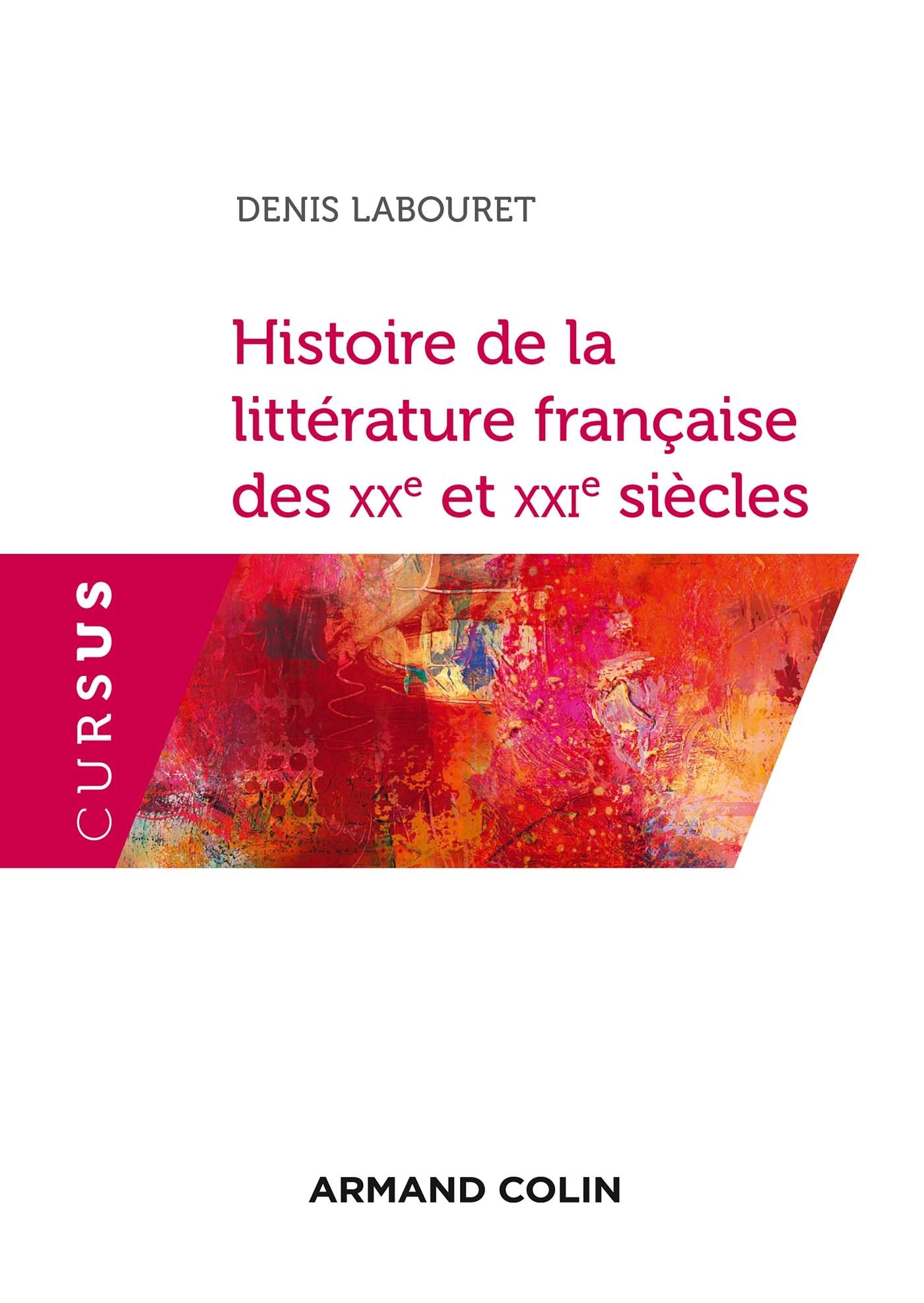 Histoire de la littérature française des XXe et XXIe siècles - 2e éd. (Grand format)