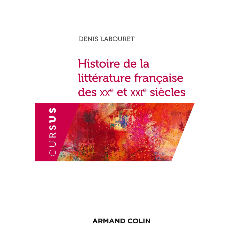 Histoire de la littérature française des XXe et XXIe siècles - 2e éd. (Grand format)