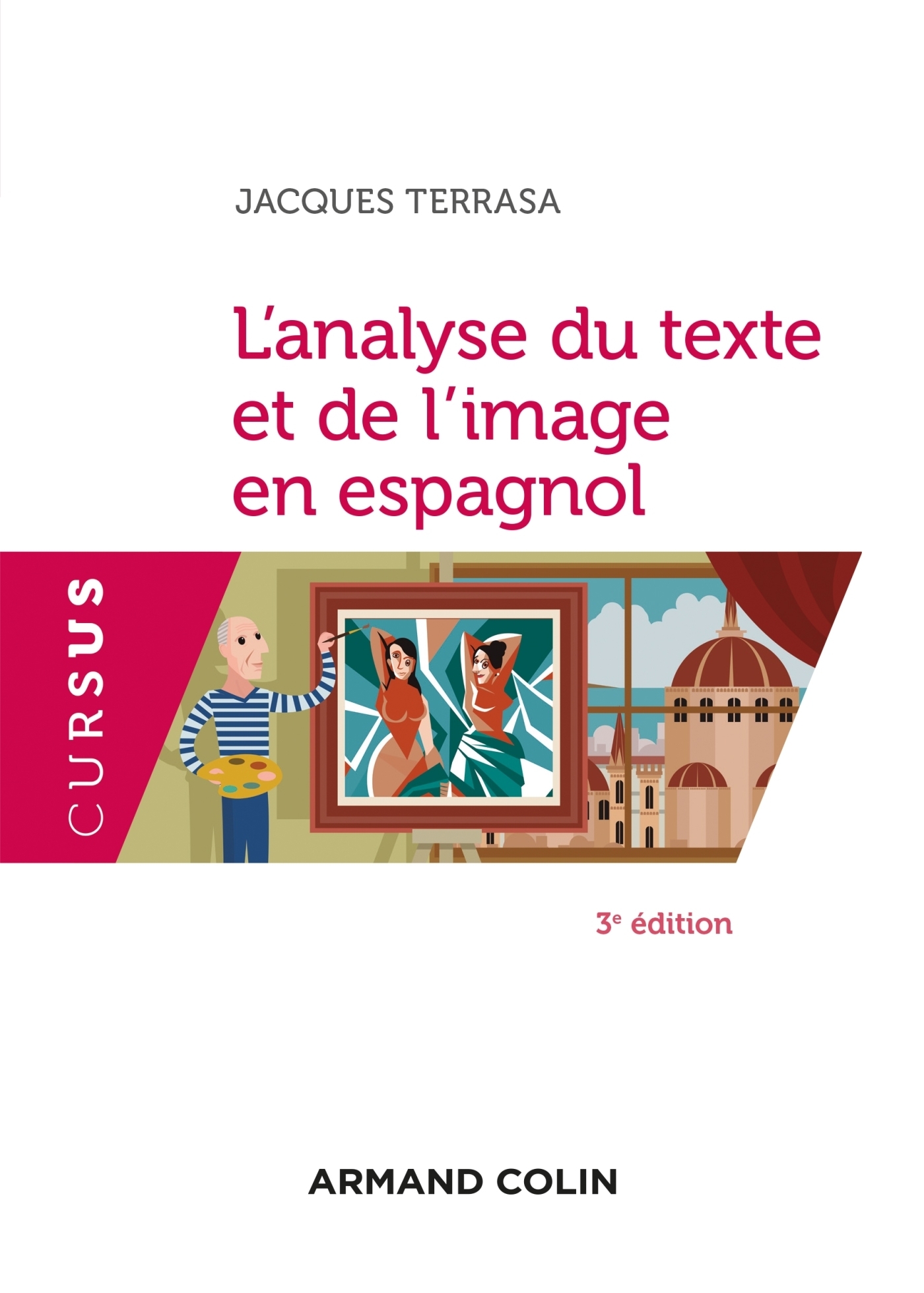 L'analyse du texte et de l'image en espagnol - 3e éd. (Broché)
