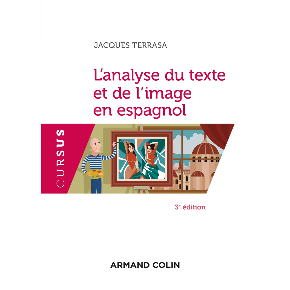 L'analyse du texte et de l'image en espagnol - 3e éd. (Broché)