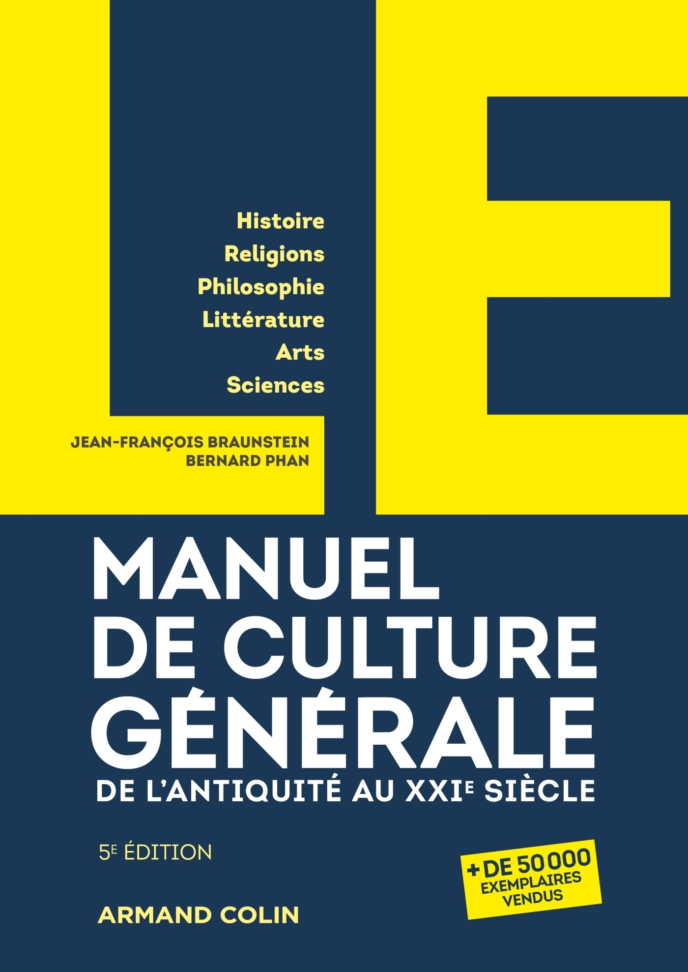 LE manuel de culture générale - 5e éd. - De l'Antiquité au XXIe siècle (Broché)