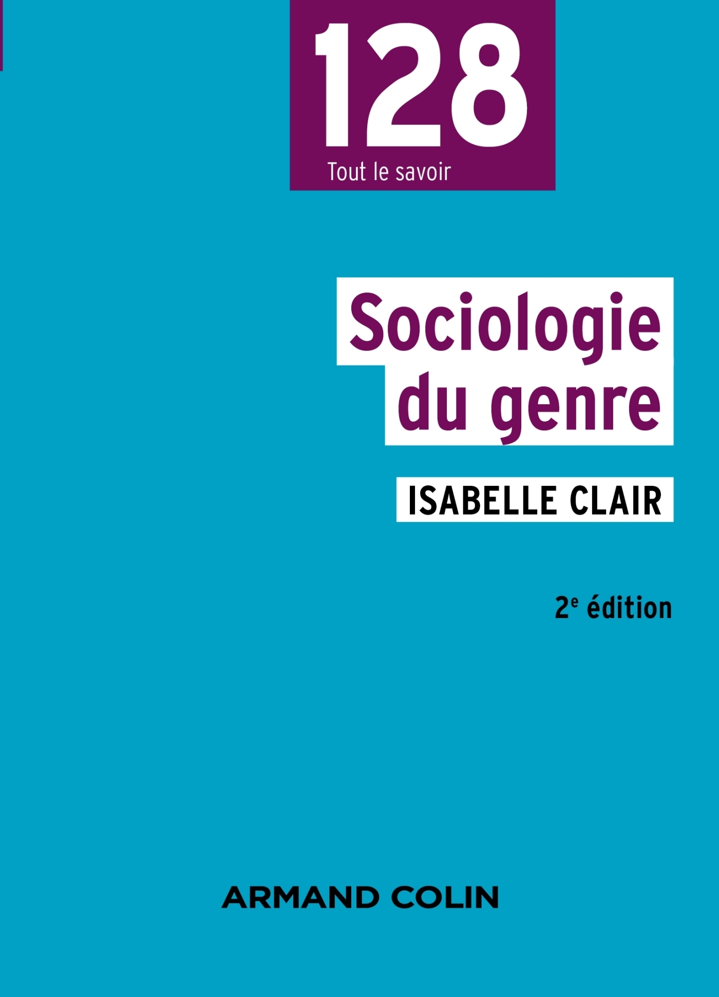 Sociologie du genre - 2e éd. (Poche)