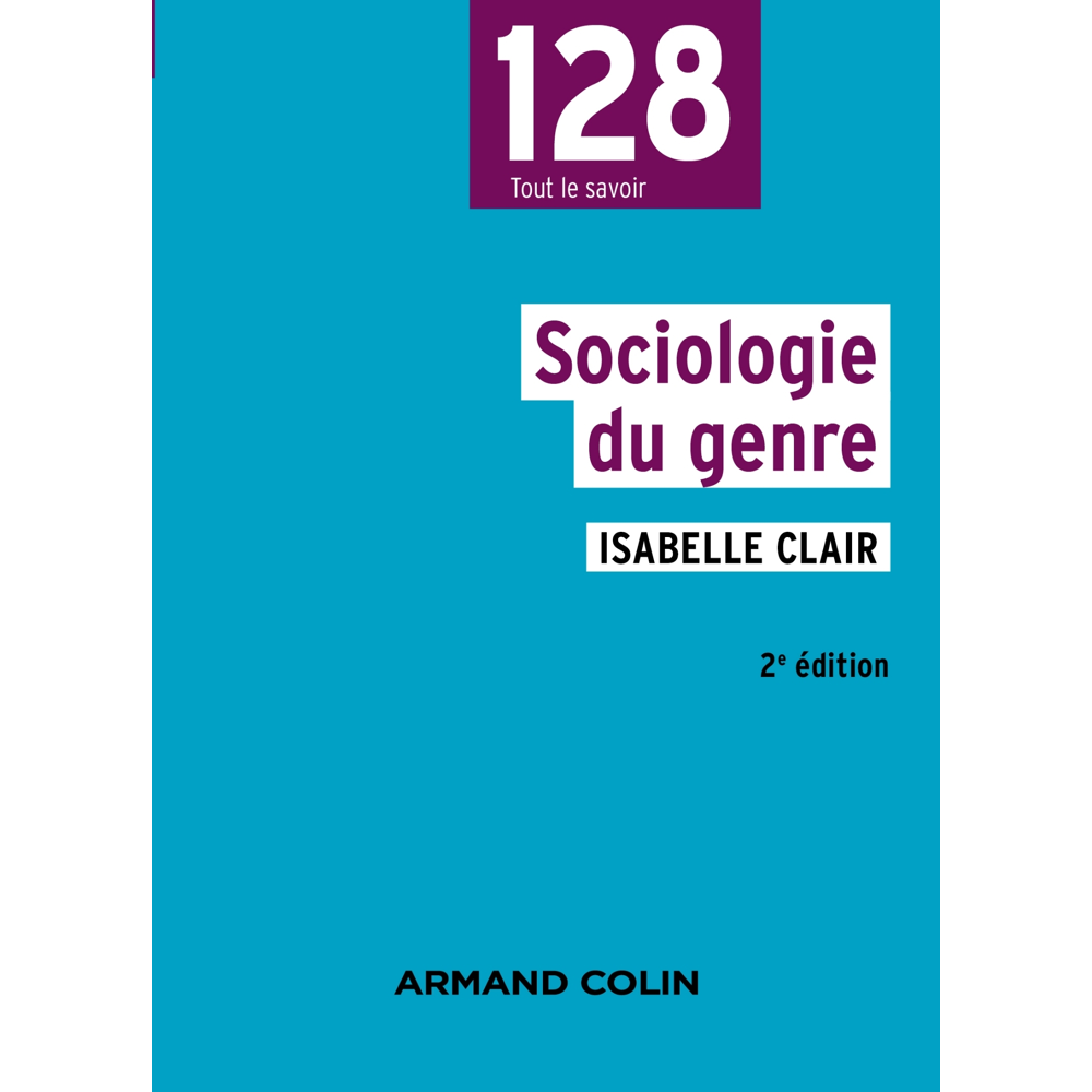 Sociologie du genre - 2e éd. (Poche)
