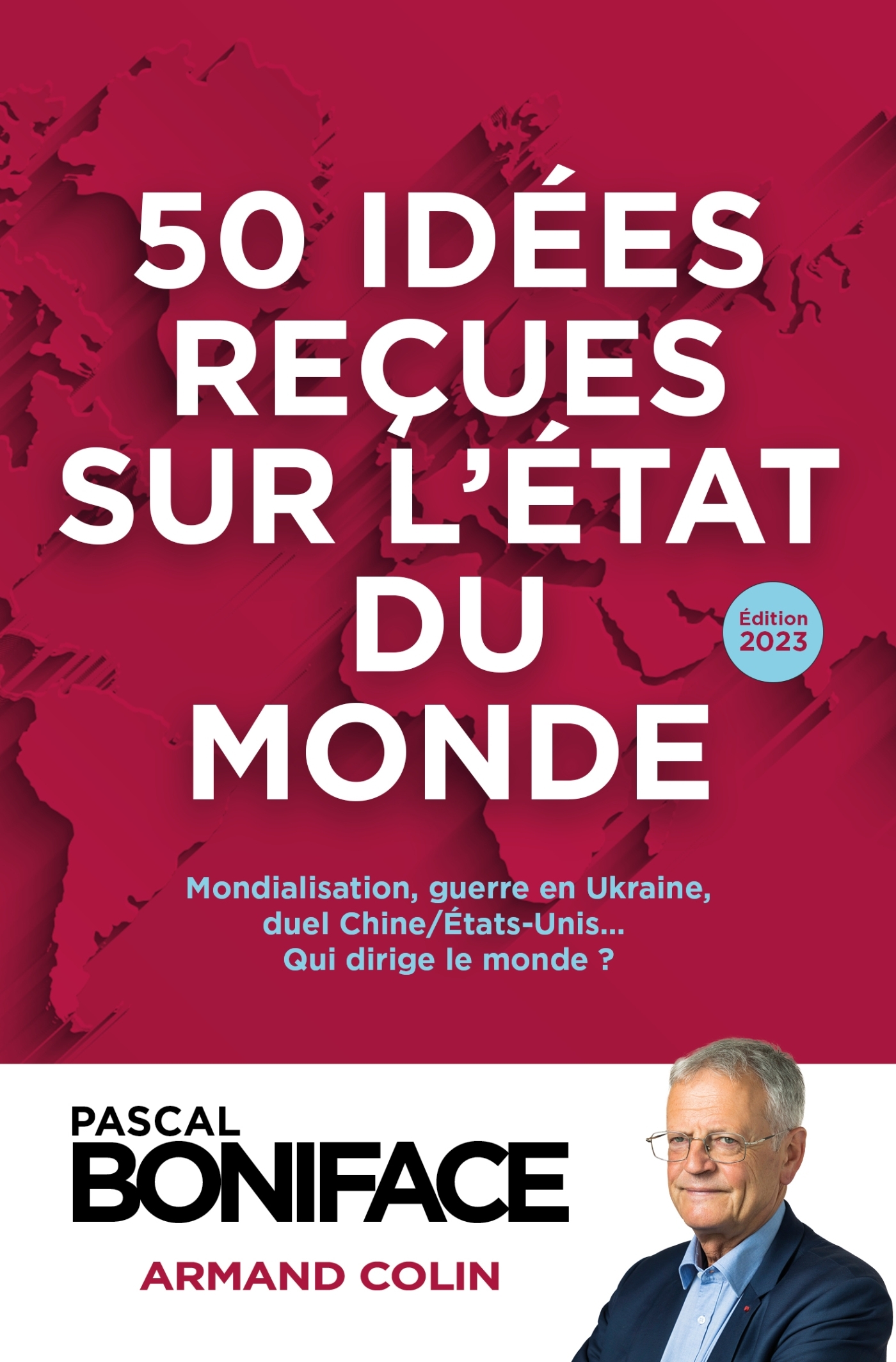 50 idées reçues sur l'état du monde 2023 (Broché)