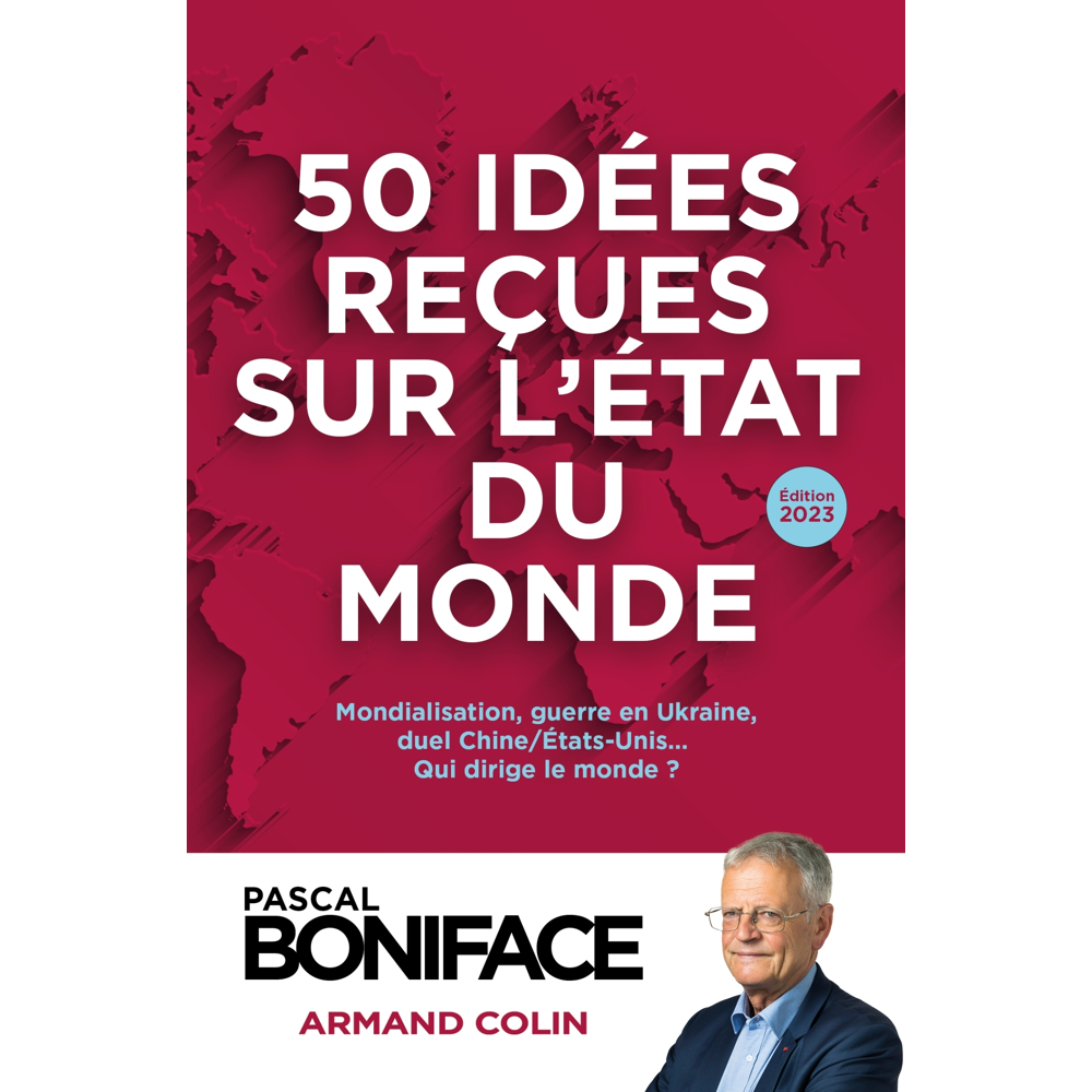 50 idées reçues sur l'état du monde 2023 (Broché)