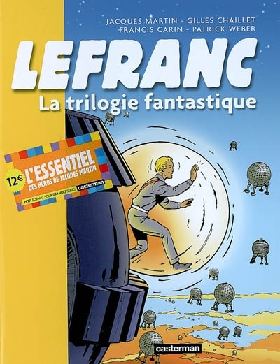 Lefranc - La trilogie fantastique - Recueil 3 titres : Les Portes de l'Enfer, L' Apocalypse, La Momi