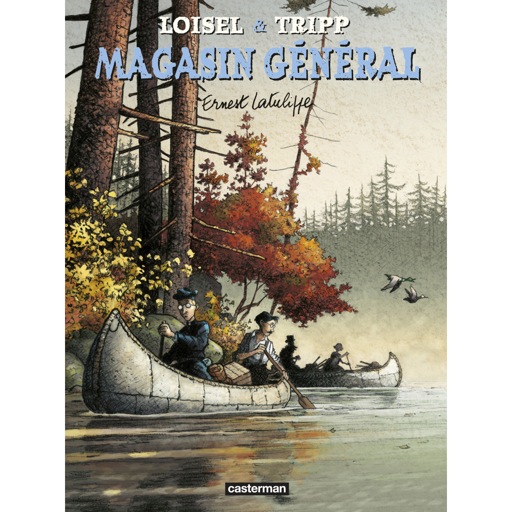 Magasin Général - Ernest Latulippe (BD)