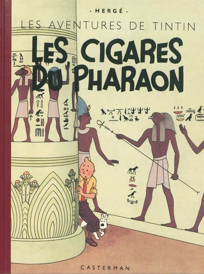 Les Cigares du Pharaon - Grand format, fac-similé de l'édition de 1942 en noir et blanc (nouvelle éd