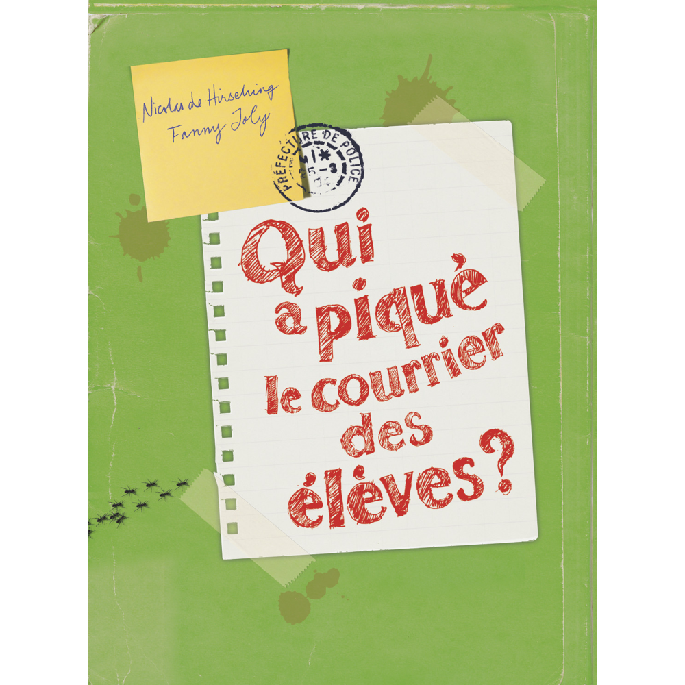 Qui a piqué le courrier des élèves ? (Jeunesse)
