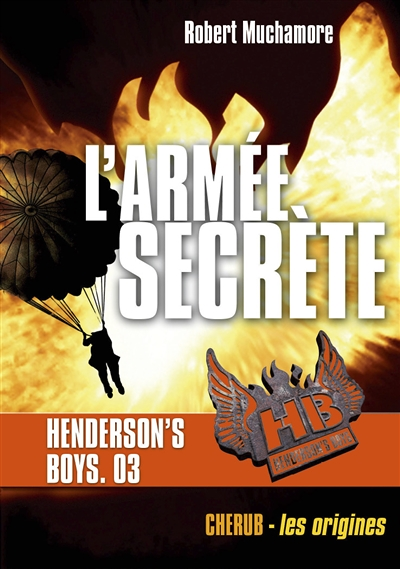 Henderson's boys - L'armée secrète (Poche)