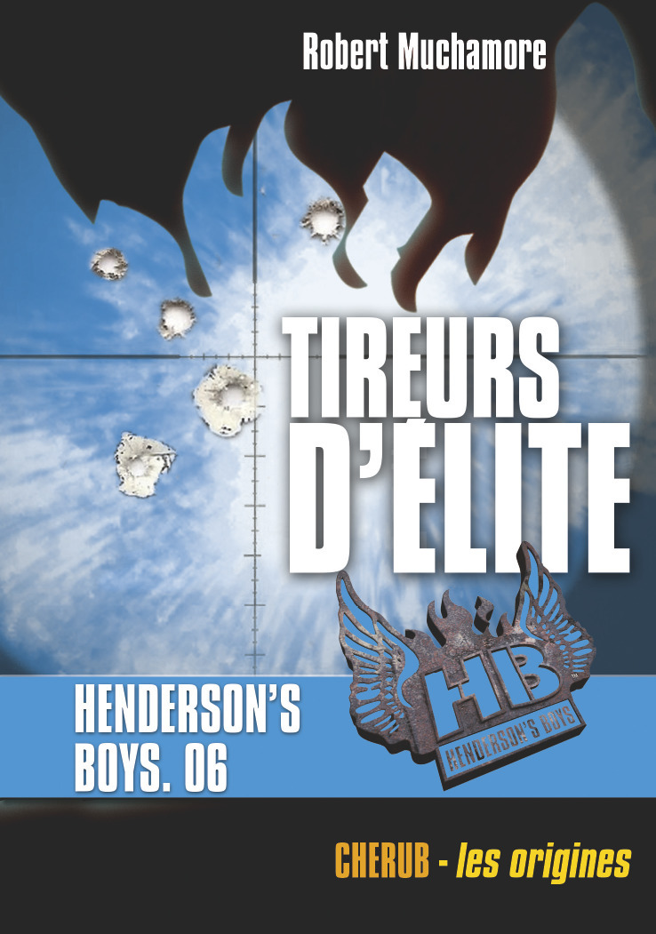 Henderson's boys - Tireurs d'élite (Poche)