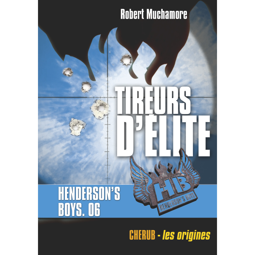 Henderson's boys - Tireurs d'élite (Poche)
