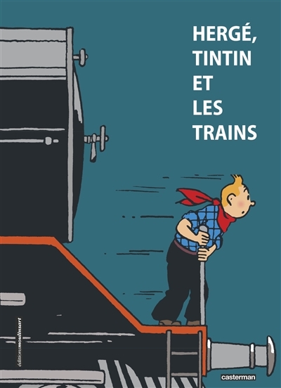 Hergé, Tintin et les trains (BD)