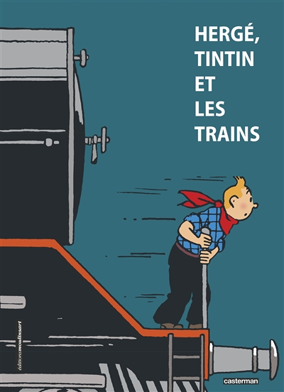 Hergé, Tintin et les trains (BD)