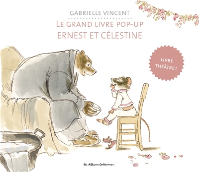 Ernest et Célestine - Le grand livre pop-up - Livre théâtre (Jeunesse)