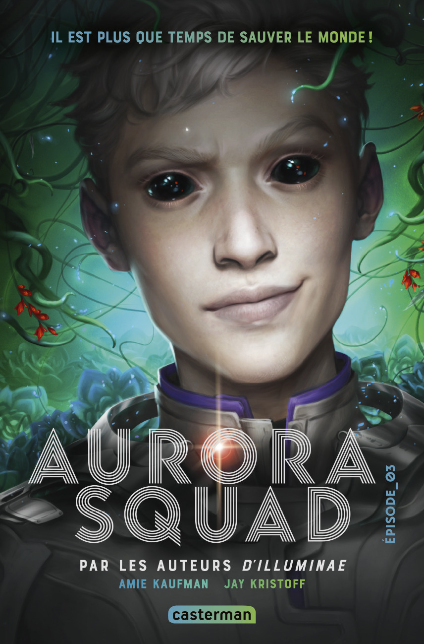 Aurora Squad - Episode 3 (Broché)