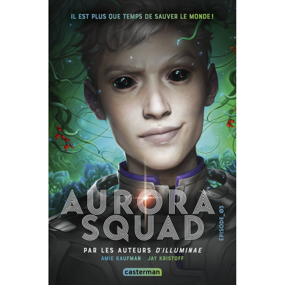 Aurora Squad - Episode 3 (Broché)