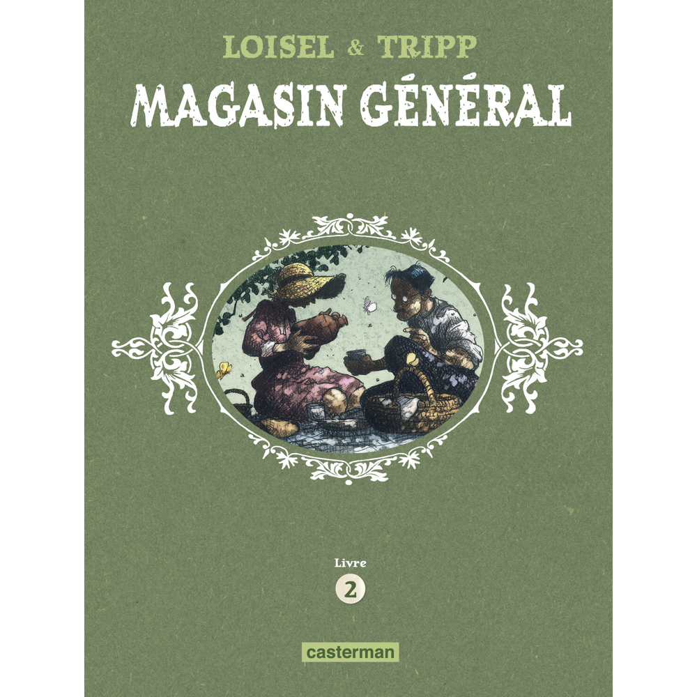 Magasin Général - Intégrale - Livre 2 : Confessions - Montréal - Ernest Latulippe (BD)