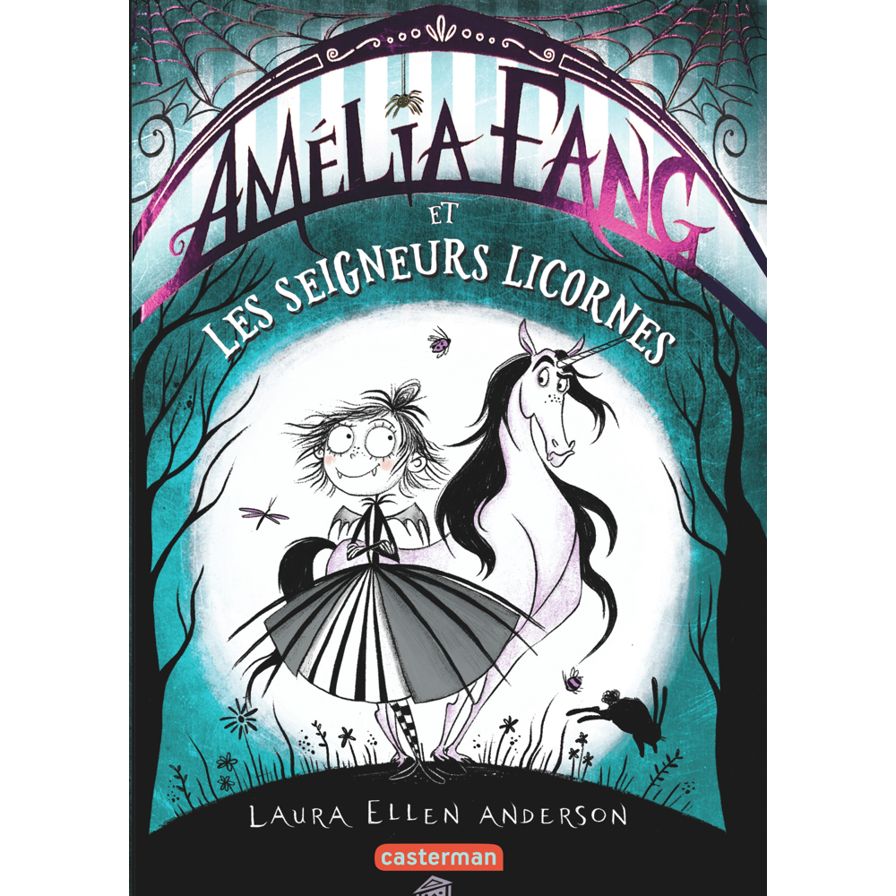 Amélia Fang - Les seigneurs licornes (Jeunesse)