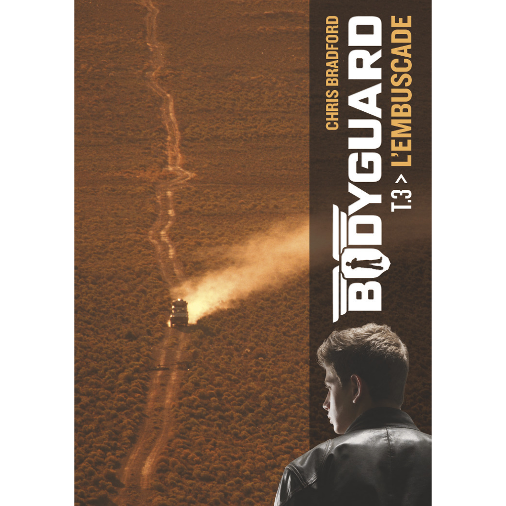 Bodyguard - L'embuscade (Poche)