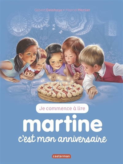 Martine - C'est mon anniversaire - C'est mon anniversaire (Jeunesse)