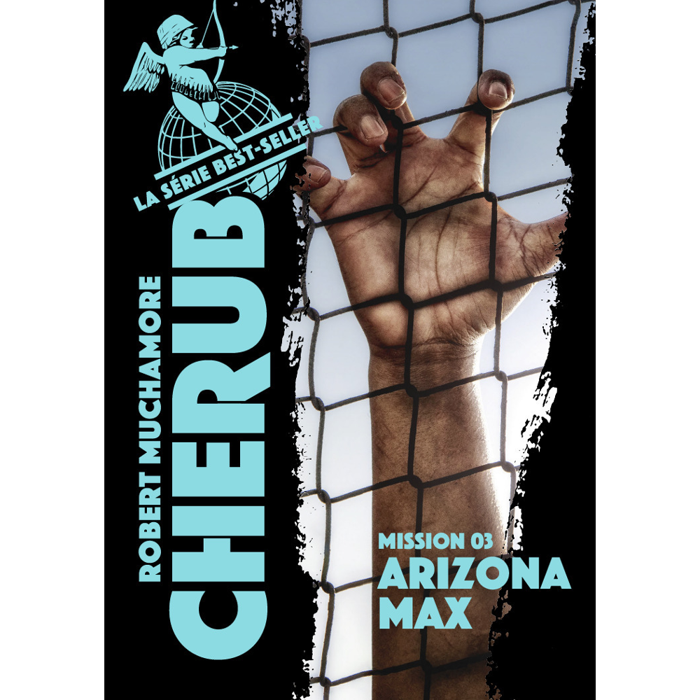 Cherub - Mission 3 : Arizona Max (Poche)