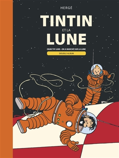 Tintin - Tintin et la Lune - Double album : Objectif lune - On a marché sur la lune (BD)
