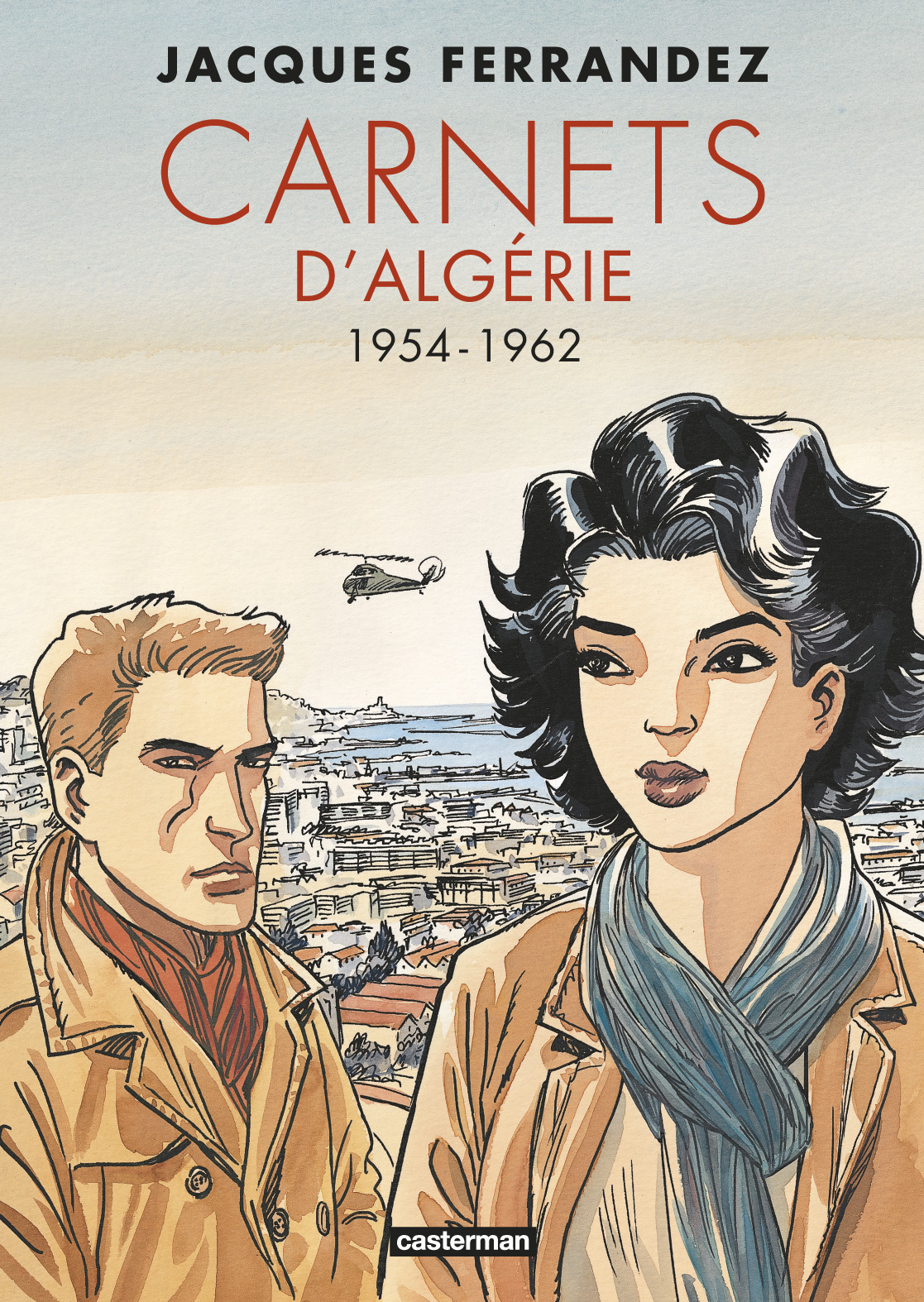 Carnets d'Orient - Carnets d'Algérie - Intégrale - Cycle 2 - 1954-1962 (BD)