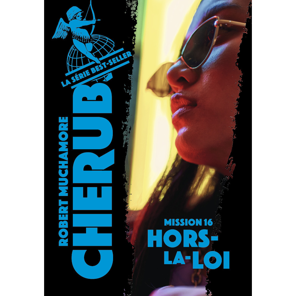 Cherub - Mission 16 : Hors-la-loi (Poche)