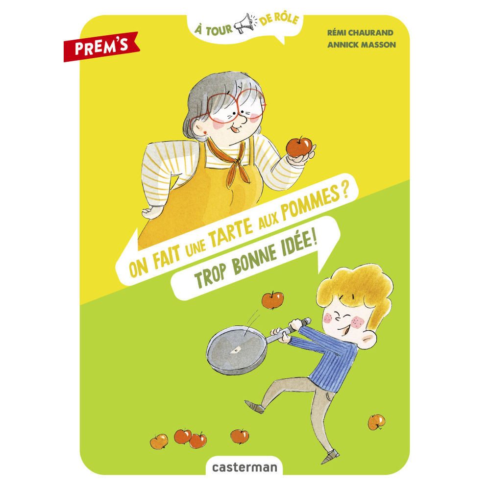 À tour de rôle - On fait une tarte aux pommes ? Trop bonne idée ! (Jeunesse)