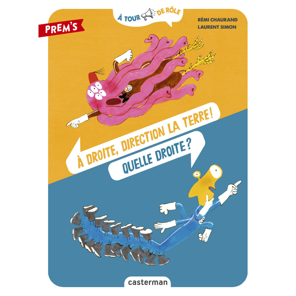 À tour de rôle - À droite, direction la Terre ! Quelle droite ? (Jeunesse)