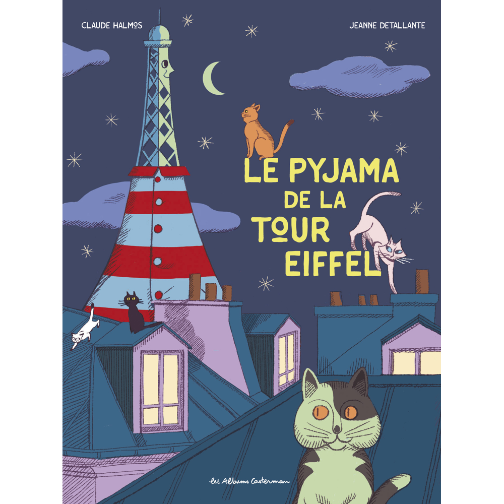 Le pyjama de la Tour Eiffel (Jeunesse)