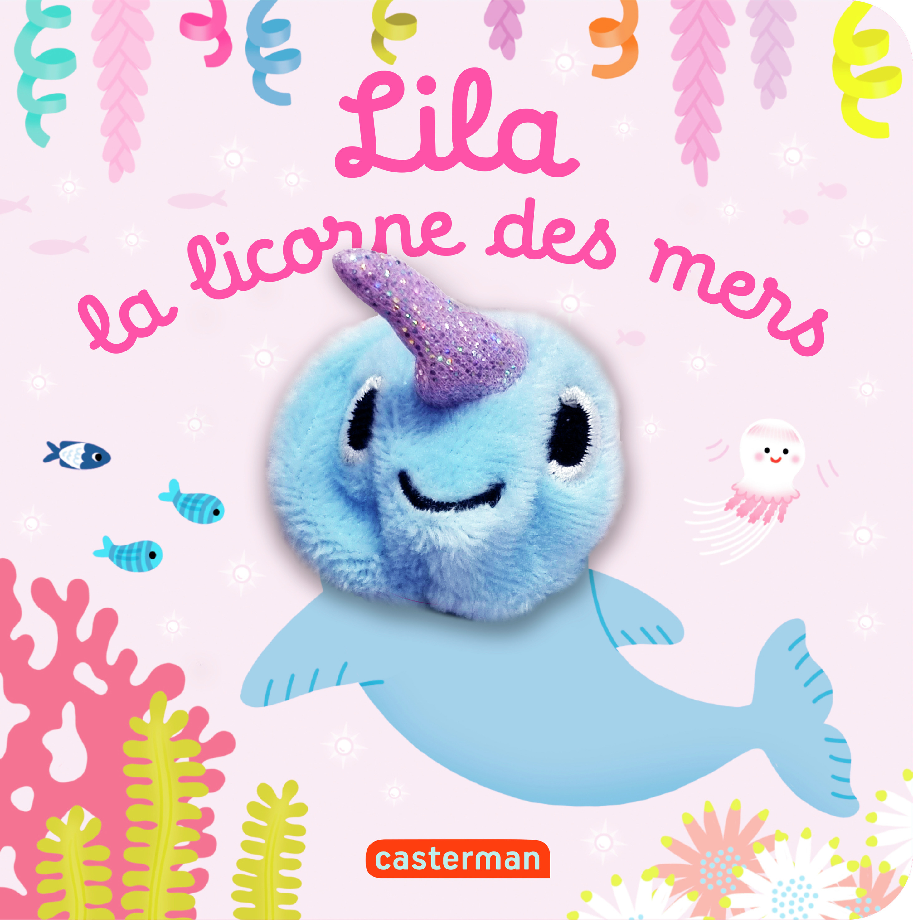 Lila, la licorne des mers (Cartonné)