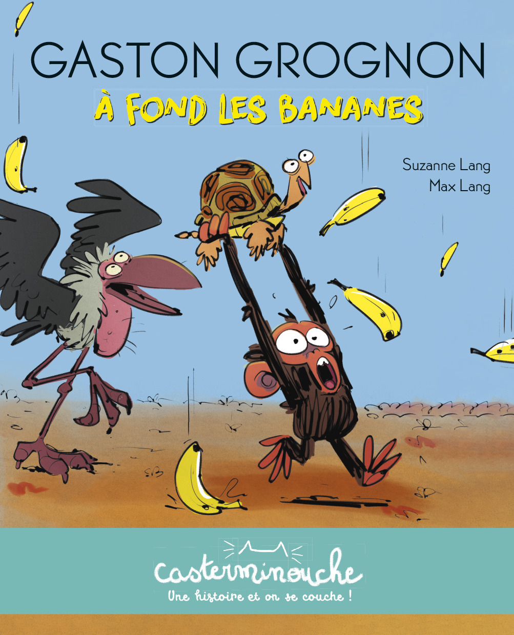 Casterminouche - Gaston Grognon : À fond les bananes - Petits albums souples (Jeunesse)