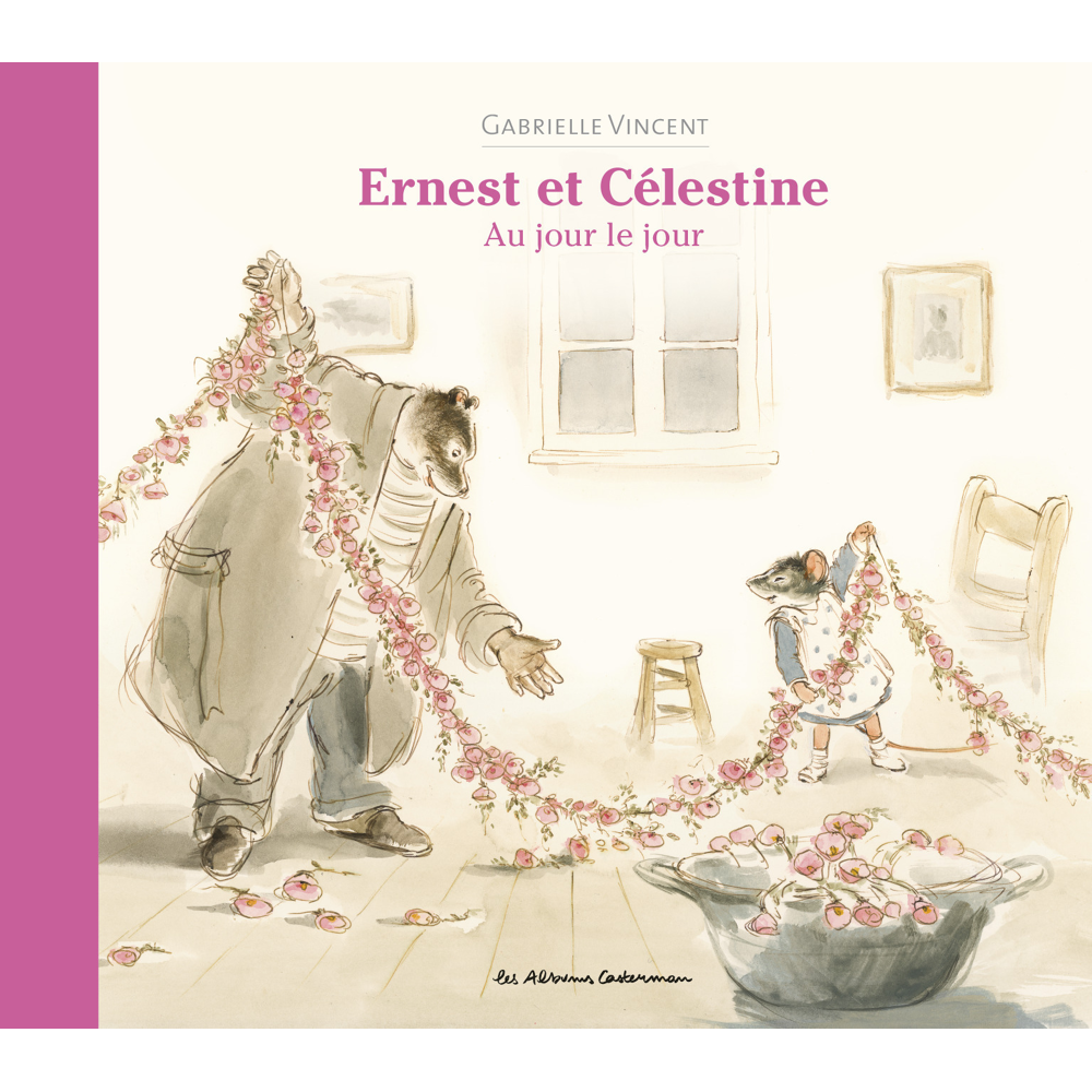 Ernest et Célestine - Au jour le jour - Nouvelle édition cartonnée (Jeunesse)