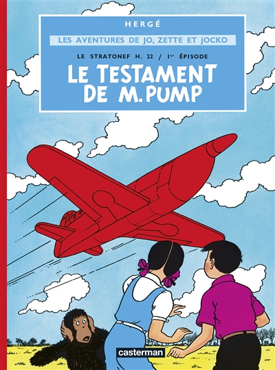 Le testament de M. Pump - LES AVENTURES DE JO, ZETTE ET JOCKO (BD)