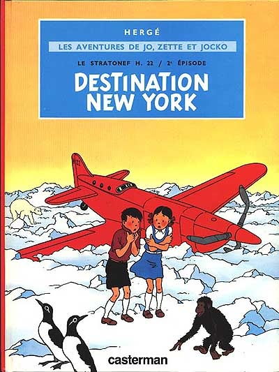 Destination New-York - LES AVENTURES DE JO, ZETTE ET JOCKO (BD)