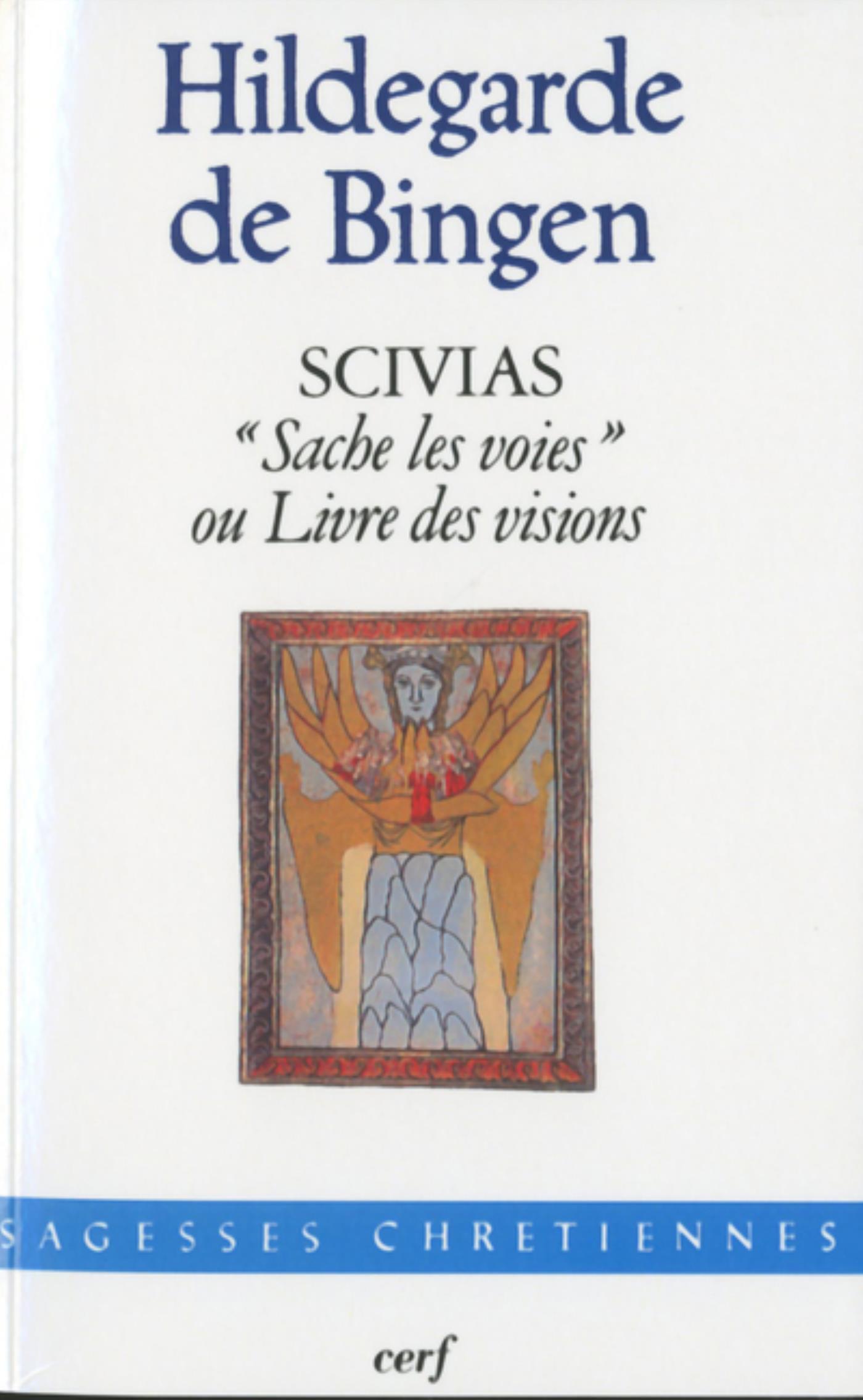 Scivias Sache les voies ou Livre des visions (Broché)