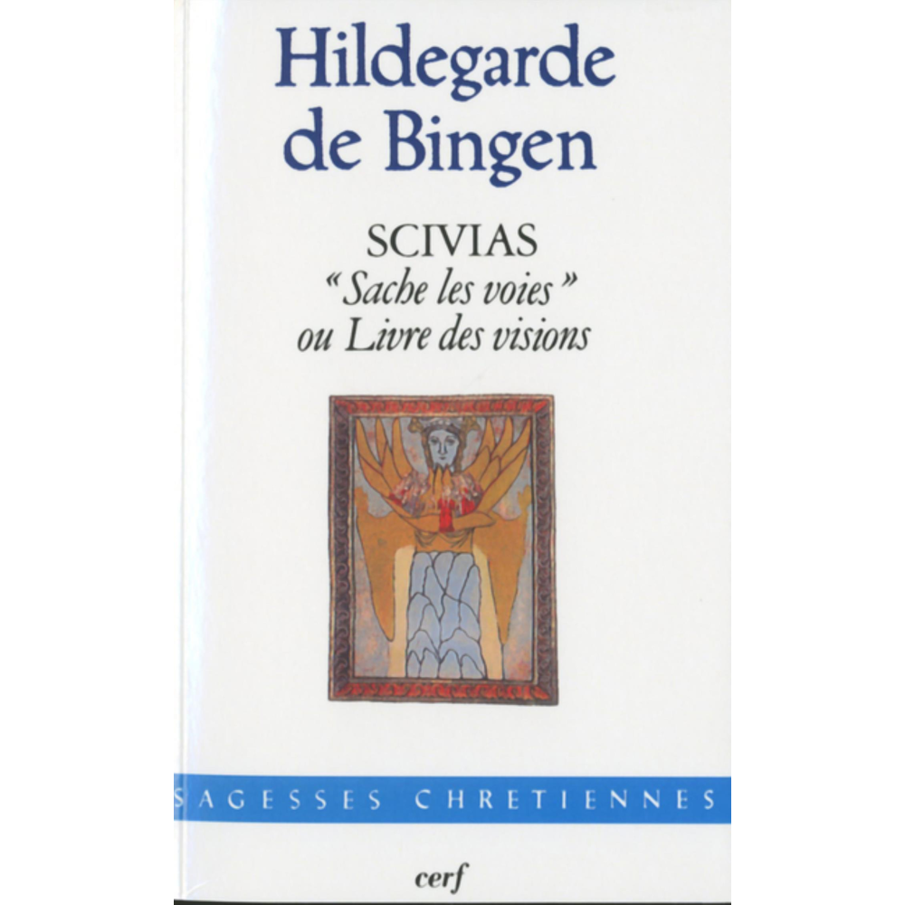 Scivias Sache les voies ou Livre des visions (Broché)