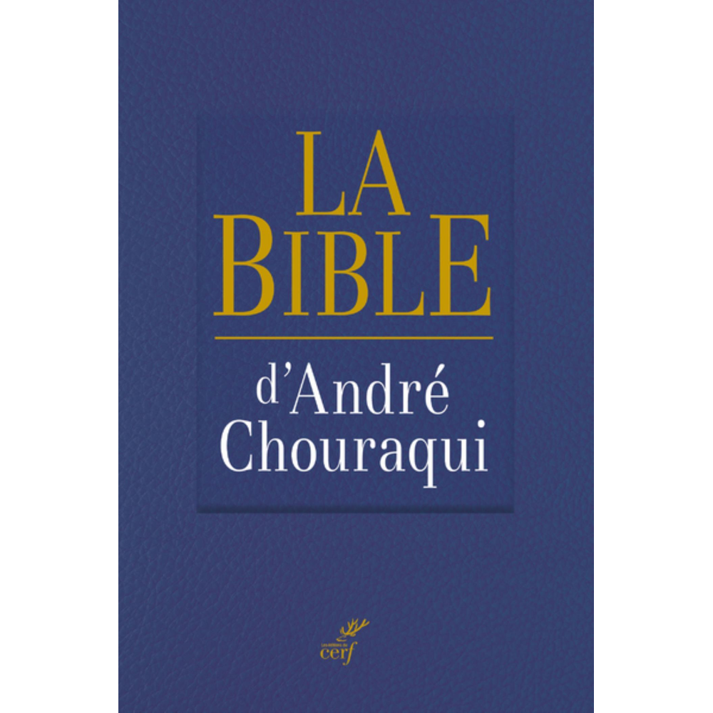 La Bible d'André Chouraqui (Relié)