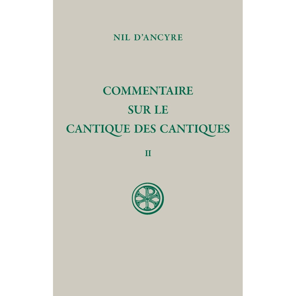 Commentaire sur le Cantique des cantiques - Tome 2 (Broché)