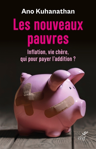 Les nouveaux pauvres - Inflation, vie chère, qui pour payer l'addition ? (Broché)