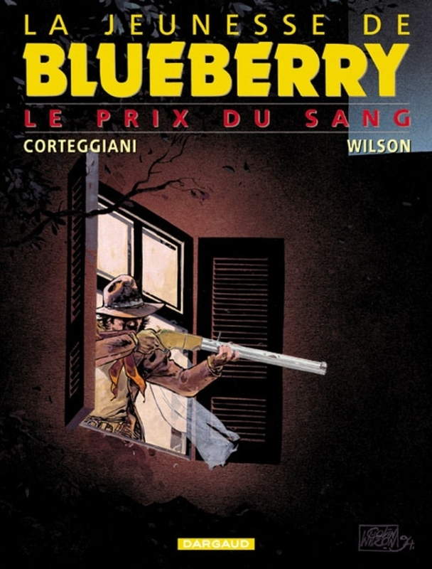 La Jeunesse de Blueberry - Tome 9 - Le Prix du sang (BD)