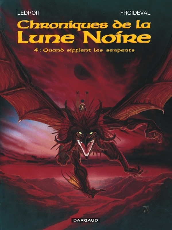 Les Chroniques de la Lune noire - Tome 4 - Quand sifflent les serpents (BD)