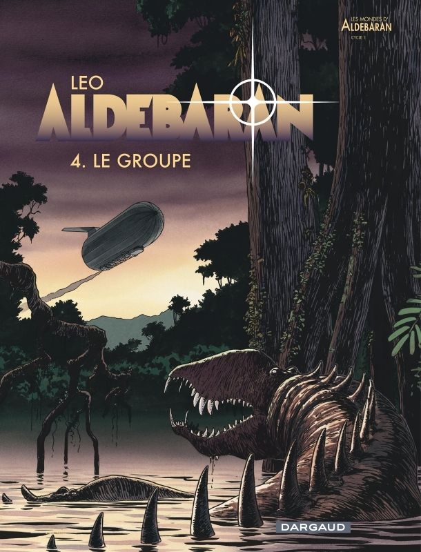 Aldebaran - Tome 4 - Le Groupe (BD)