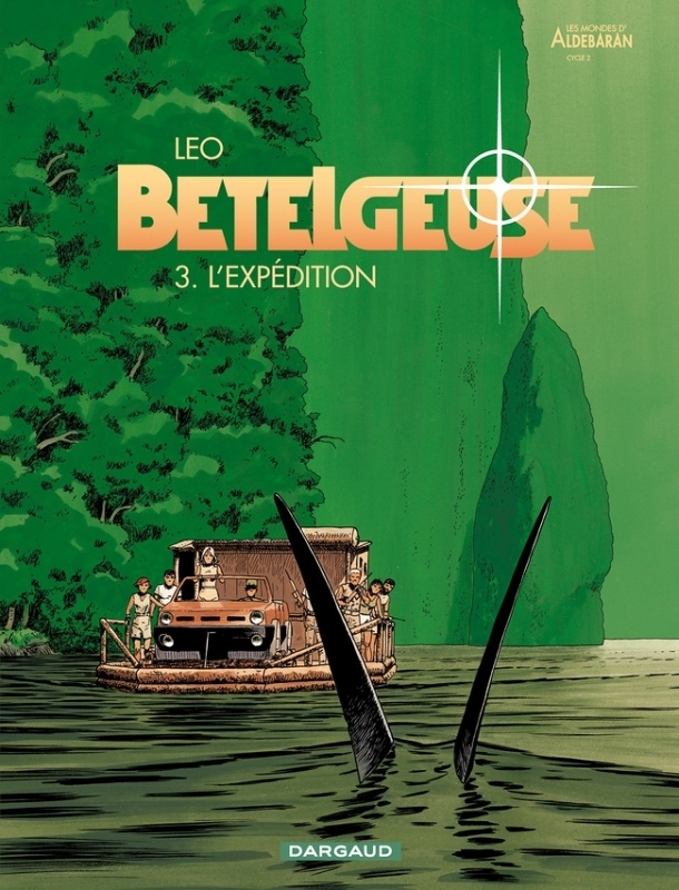 Bételgeuse - Tome 3 - L'Expédition (BD)