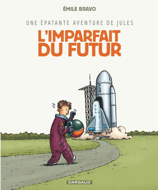 Une épatante aventure de Jules - Tome 1 - L'Imparfait du futur (BD)