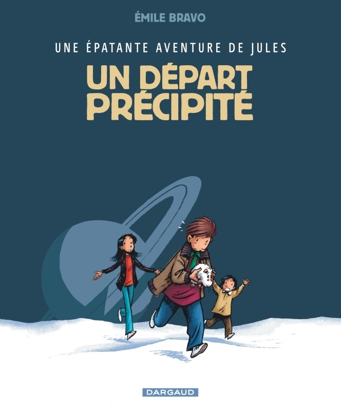 Une épatante aventure de Jules - Tome 4 - Un départ précipité (BD)