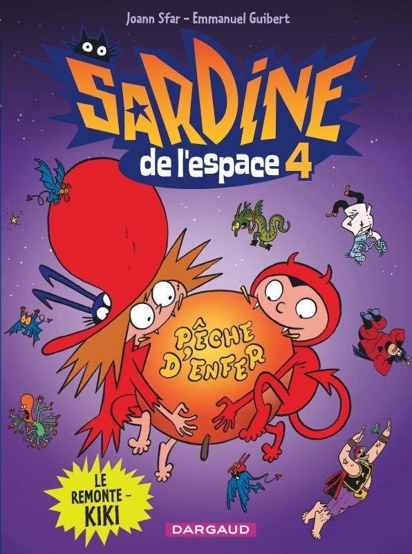 Sardine de l'espace - Tome 4 - Le Remonte-kiki (BD)