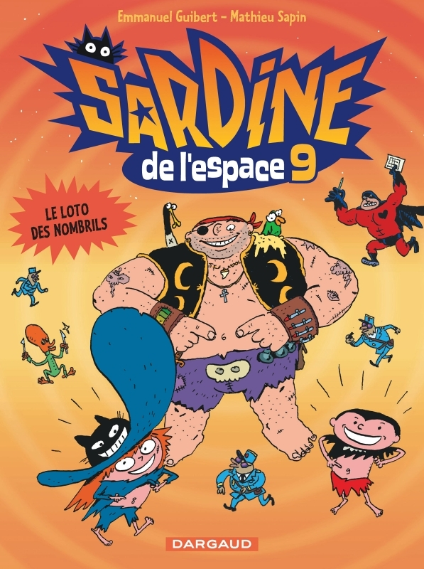 Sardine de l'espace - Tome 9 - Le Loto des nombrils (BD)